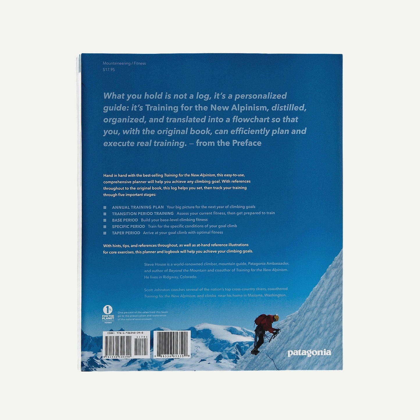 The New Alpinism Training Log by Steve House and Scott Johnston (Patagonia spiral bound paperback) - US 6951